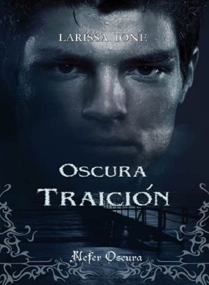 [Demonica 02] • Oscura Traición